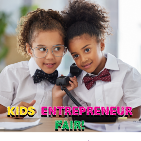 Flyer for Kids Entrepreneur Fair 