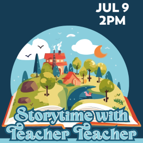 Flyer for Storytime with Teacher Teacher