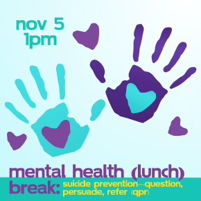 Flyer for Mental Health Lunch Break