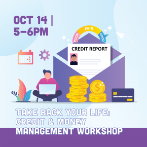 Flyer for Take Back Your Life: Credit & Money Management Workshop