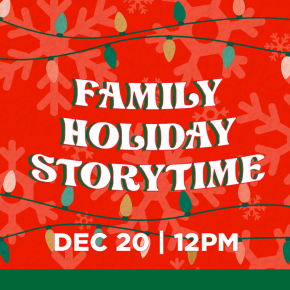 Flyer for Family Holiday Storytime