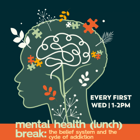 Flyer for Mental Health Lunch Break
