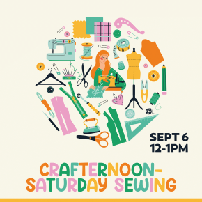 Flyer for Crafternoon-Saturday Sewing