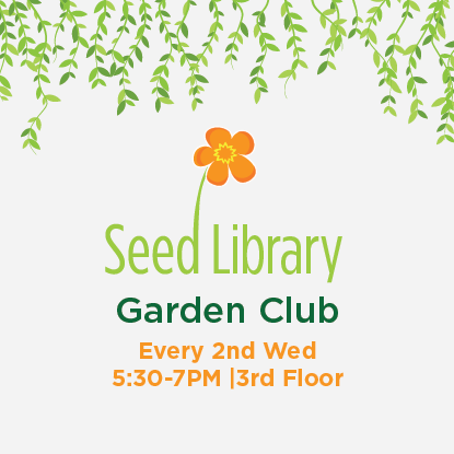 Flyer for Seed Library Garden Club