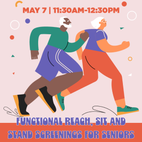 Flyer for Functional Reach, Sit and Stand Screenings for Seniors