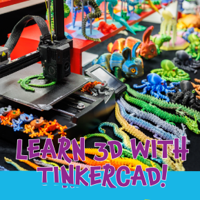 Flyer for Learn 3D with Tinkercad