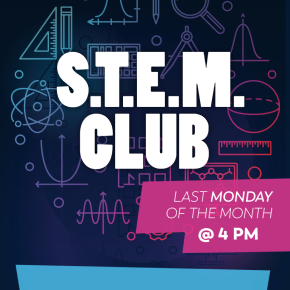 Flyer for S.T.E.M. Club